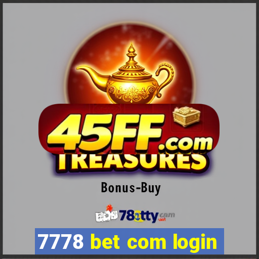 7778 bet com login